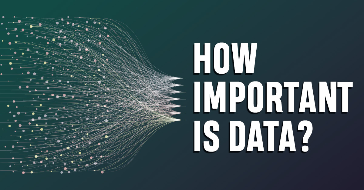 How Important is Data?
