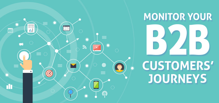 Monitor Your B2B Customers' Journeys