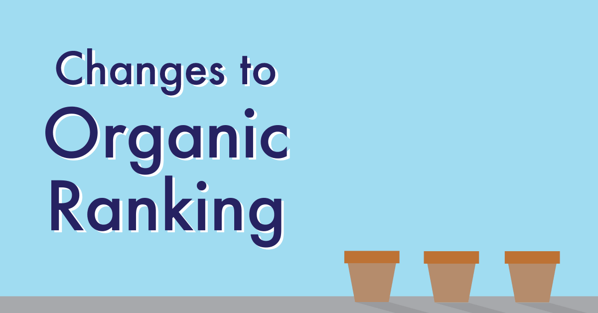 Changes to Organic Ranking